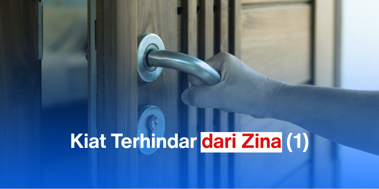 Kiat Terhindar dari Zina (1)