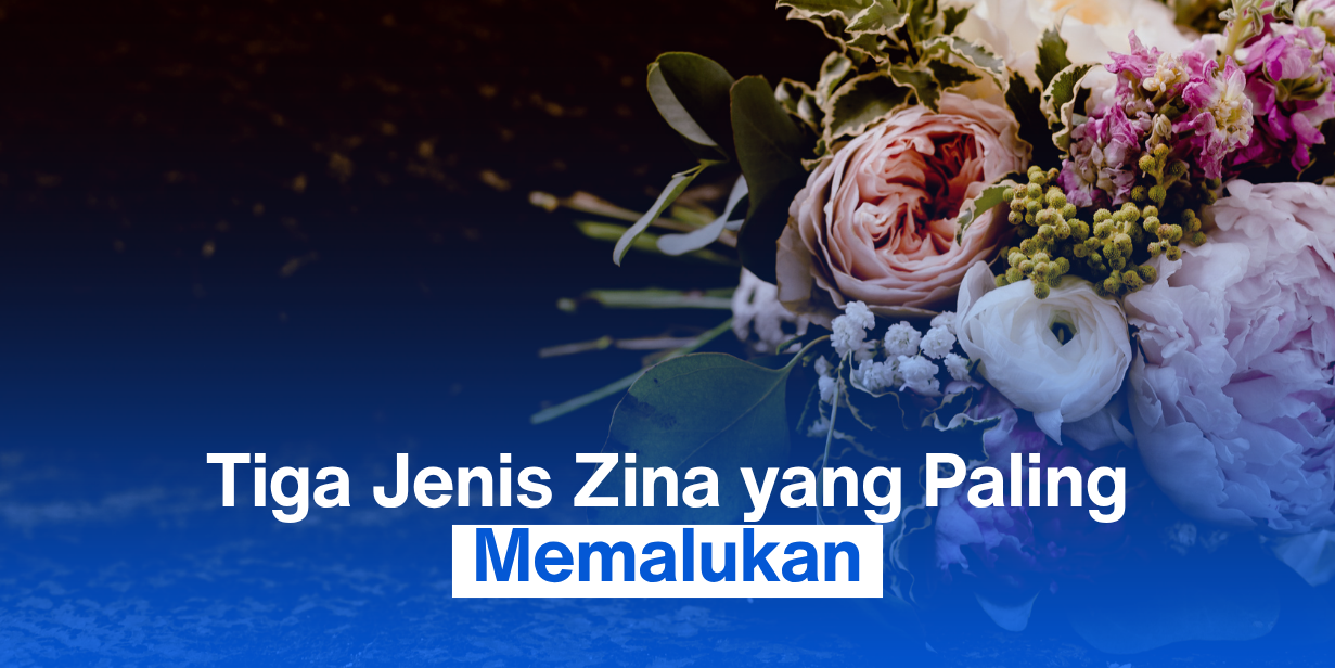 Tiga Jenis Zina yang Paling Memalukan