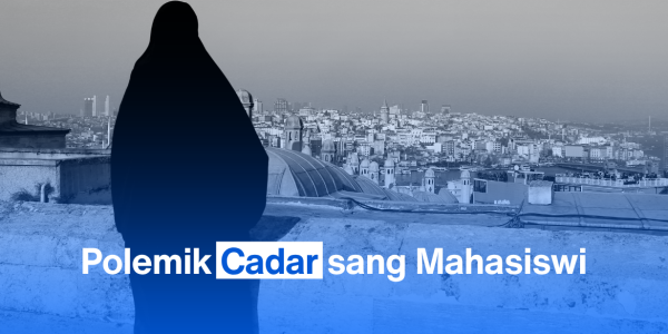 Polemik Cadar sang Mahasiswi